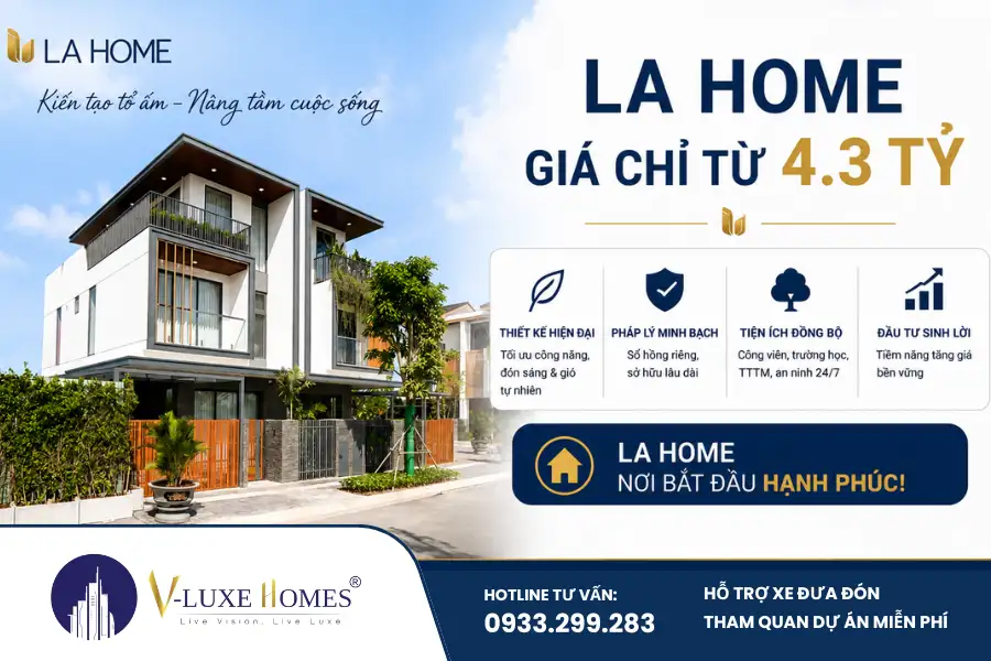 La Home giá bao nhiêu? Cập nhật bảng giá La Home 2026 mới nhất theo từng phân khu, giá nhà phố, shophouse, biệt thự và chính sách thanh toán mới.