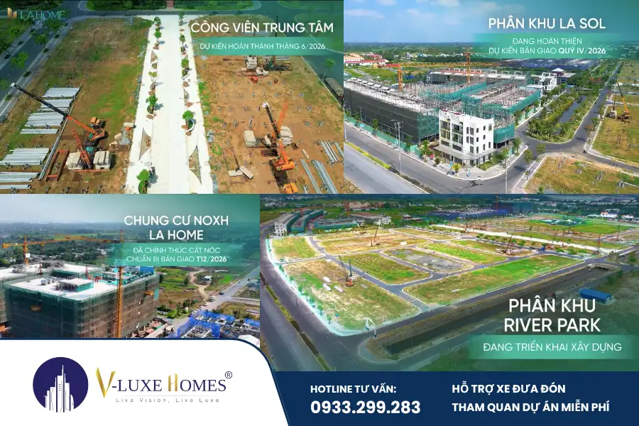 Dự án La Home tiến độ xây dựng cập nhật mới 2026