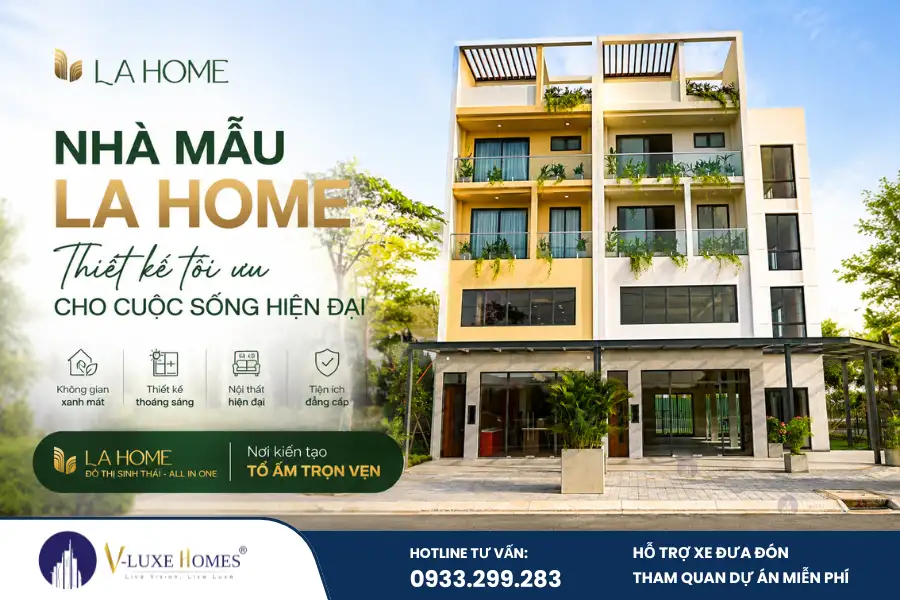 Nhà mẫu La Home giúp khách hàng hình dung rõ không gian sống, thiết kế và chất lượng hoàn thiện trước khi quyết định đầu tư. Bài viết cập nhật những điểm nổi bật, phong cách kiến trúc và trải nghiệm thực tế mới nhất năm 2026.