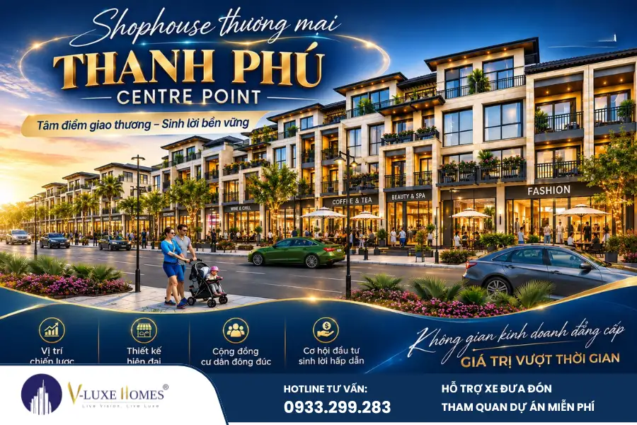 Shophouse thương mại Thanh Phú Centre Point sở hữu vị trí đẹp, quy hoạch đồng bộ và tiềm năng khai thác kinh doanh, đầu tư nổi bật năm 2026.