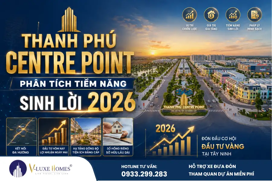Thanh Phú Centre Point phân tích tiềm năng sinh lời 2026, cập nhật vị trí, pháp lý, hạ tầng, giá trị đầu tư và triển vọng tăng giá mới nhất.