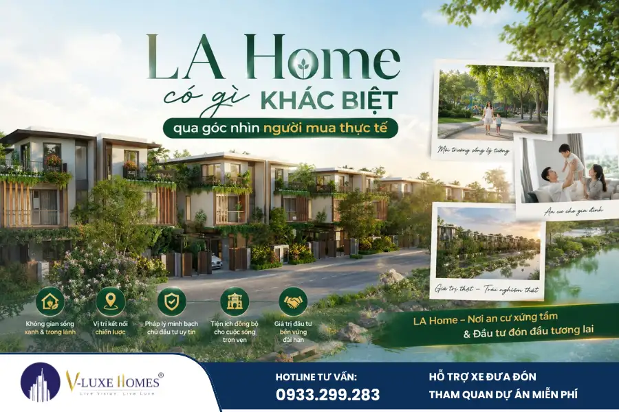 LA Home có gì khác biệt so với các dự án cùng khu vực. Cập nhật góc nhìn người mua thực tế, quy hoạch, tiện ích, pháp lý và tiềm năng 2026.